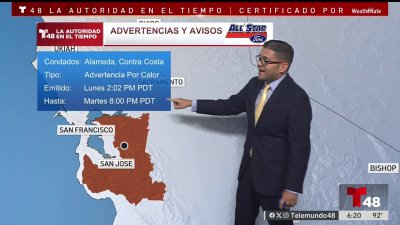 Advertencia de calor para los Condados de Alameda y Contra Costa hasta el martes a las 8pm