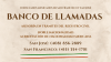 Banco de Llamadas con los Consulados de México en San Francisco y San José